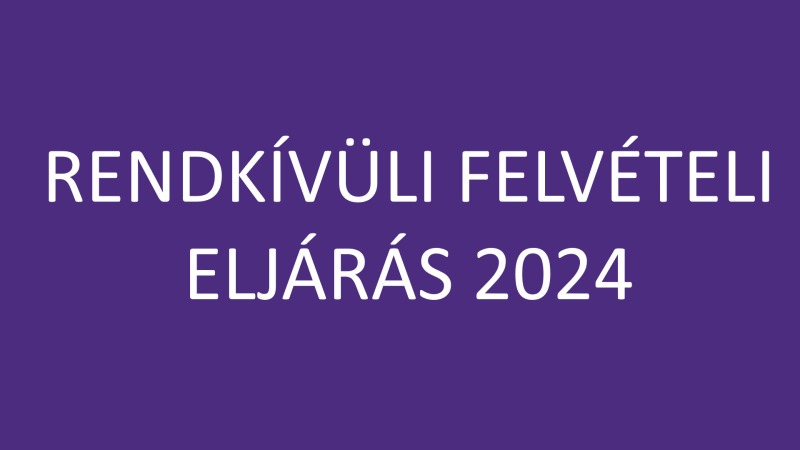 Rendkívüli felvételi eljárás