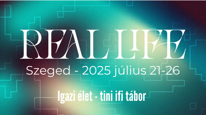 Igazi élet - tini ifi tábor