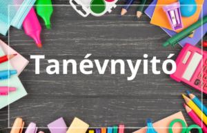 Első tanítási nap, tanévnyitó ünnepség 2025.09.01. (hétfő)