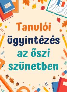 Tanulói ügyintézés szünetel (október 26 - október 30.)