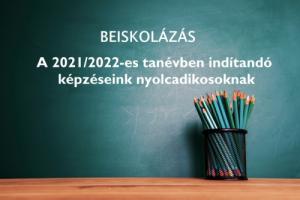 A 2021/2022-es tanévben indítandó képzéseink nyolcadikosoknak